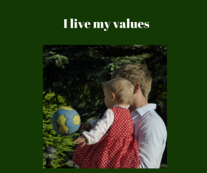 I live my values