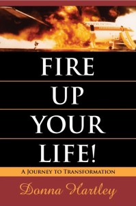 Fire Up Your Life! Book Cover-cropped May 2011